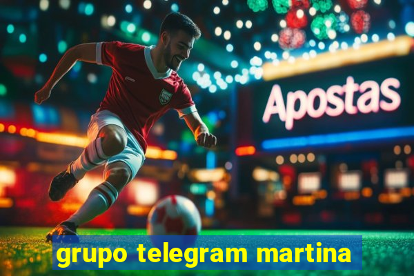 grupo telegram martina